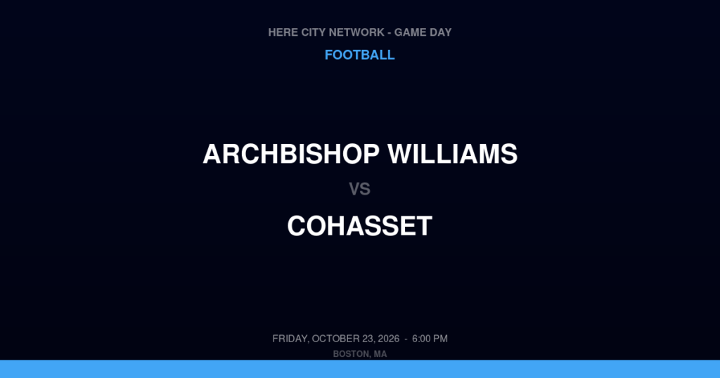 Archbishop Williams vs. Cohasset — Football Game Day — Cohasset, MA — Oct 23, 2026