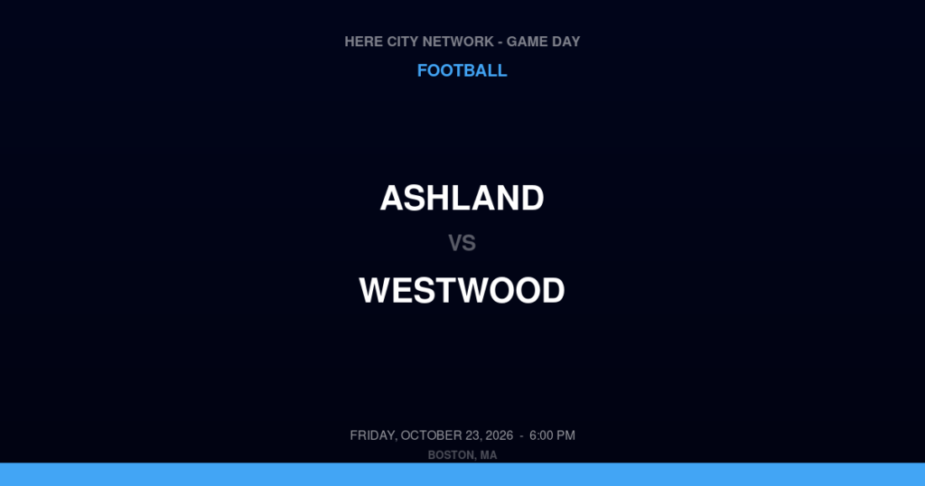 Ashland vs. Westwood — Football Game Day — Westwood, MA — Oct 23, 2026