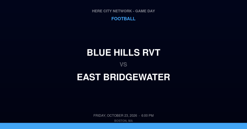 Blue Hills RVT vs. East Bridgewater — Football Game Day — East Bridgewater, MA — Oct 23, 2026