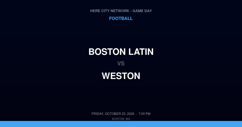 Boston Latin vs. Weston — Football Game Day — Weston, MA — Oct 23, 2026