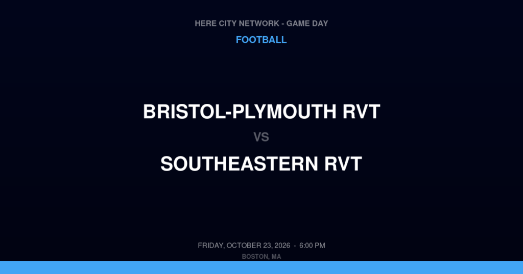 Bristol-Plymouth RVT vs. Southeastern RVT — Football Game Day — South Easton, MA — Oct 23, 2026