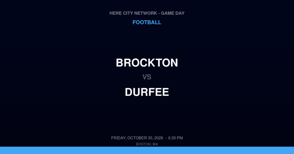 Brockton vs. Durfee — Football Game Day — Fall River, MA — Oct 30, 2026