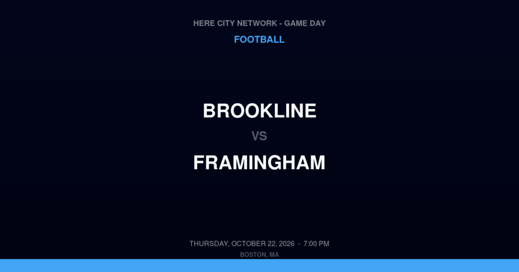Brookline vs. Framingham — Football Game Day — Framingham, MA — Oct 22, 2026