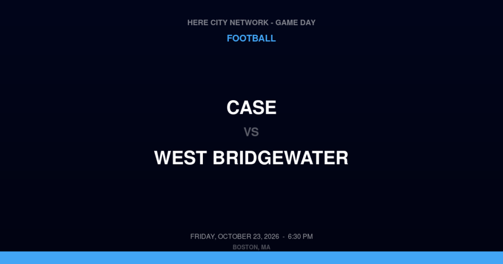 Case vs. West Bridgewater — Football Game Day — West Bridgewater, MA — Oct 23, 2026