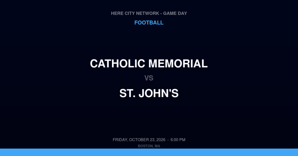 Catholic Memorial vs. St. John's — Football Game Day — Shrewsbury, MA — Oct 23, 2026