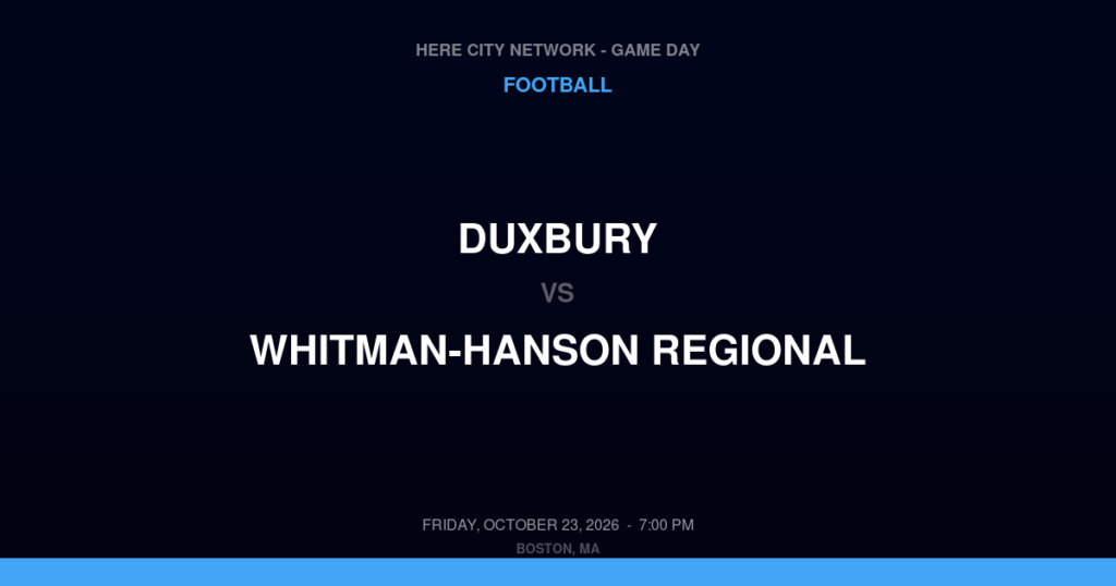 Duxbury vs. Whitman-Hanson Regional — Football Game Day — Whitman, MA — Oct 23, 2026