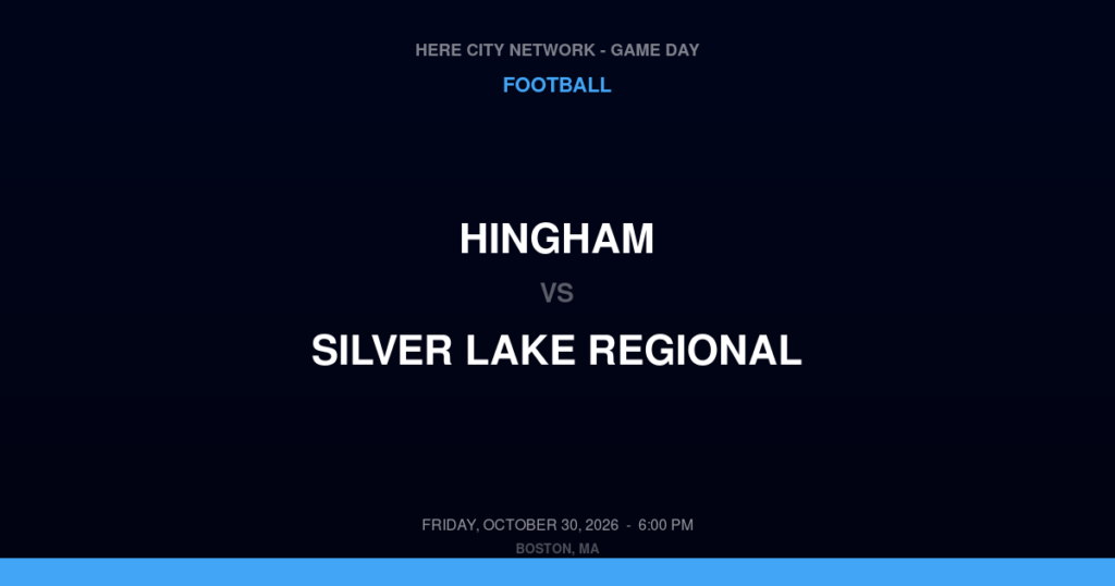 Hingham vs. Silver Lake Regional — Football Game Day — Kingston, MA — Oct 30, 2026