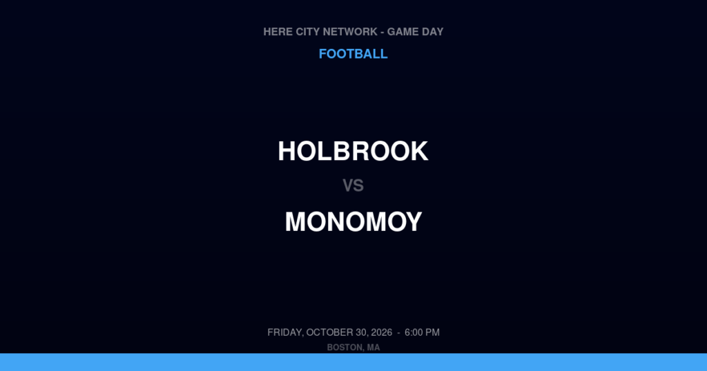 Holbrook vs. Monomoy — Football Game Day — Harwich, MA — Oct 30, 2026