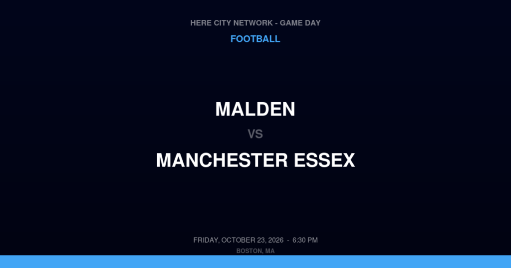 Malden vs. Manchester Essex — Football Game Day — Manchester, MA — Oct 23, 2026