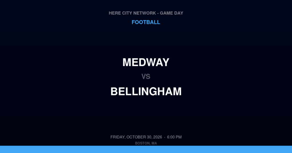 Medway vs. Bellingham — Football Game Day — Bellingham, MA — Oct 30, 2026