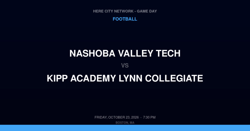 Nashoba Valley Tech vs. KIPP Academy Lynn Collegiate — Football Game Day — Lynn, MA — Oct 23, 2026