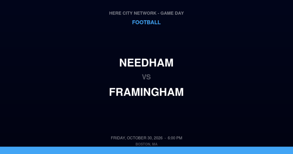 Needham vs. Framingham — Football Game Day — Framingham, MA — Oct 30, 2026