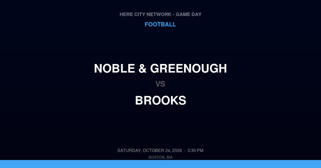 Noble & Greenough vs. Brooks — Football Game Day — North Andover, MA — Oct 24, 2026