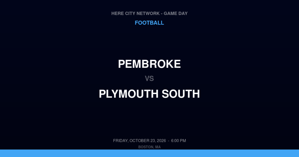 Pembroke vs. Plymouth South — Football Game Day — Plymouth, MA — Oct 23, 2026