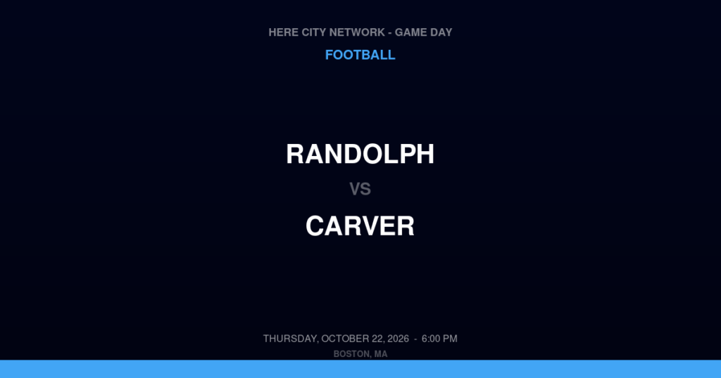 Randolph vs. Carver — Football Game Day — Carver, MA — Oct 22, 2026