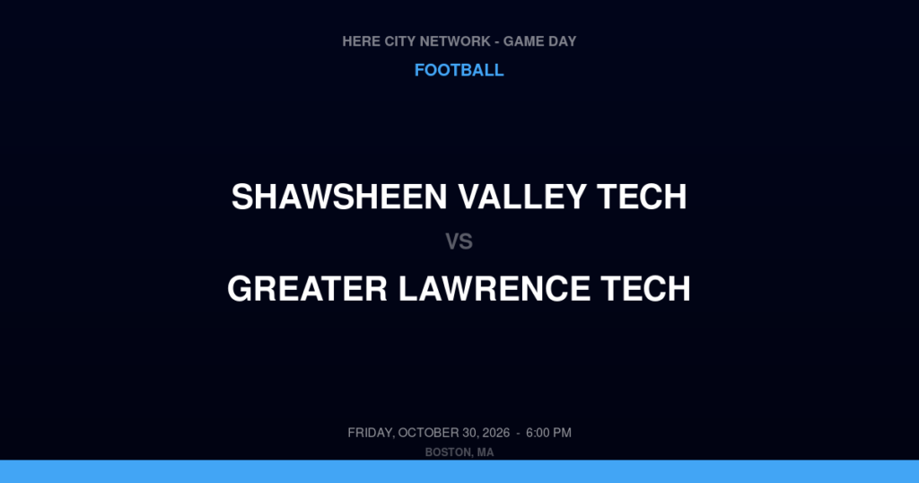 Shawsheen Valley Tech vs. Greater Lawrence Tech — Football Game Day — Andover, MA — Oct 30, 2026