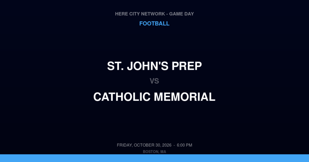 St. John's Prep vs. Catholic Memorial — Football Game Day — West Roxbury, MA — Oct 30, 2026