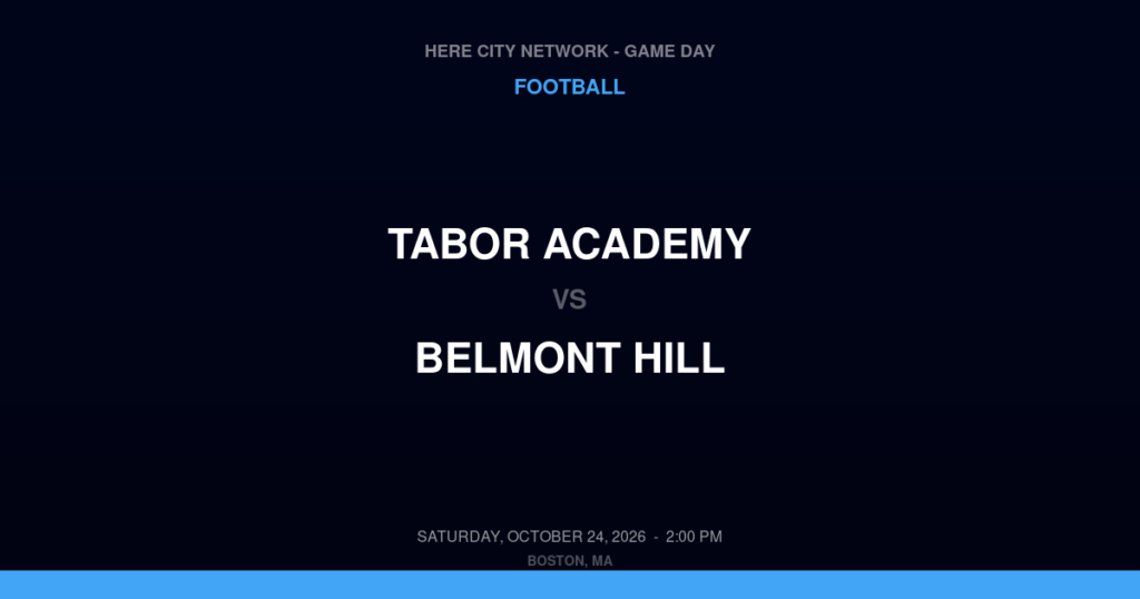 Tabor Academy vs. Belmont Hill — Football Game Day — Belmont, MA — Oct 24, 2026