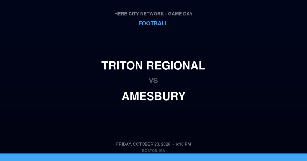 Triton Regional vs. Amesbury — Football Game Day — Amesbury, MA — Oct 23, 2026