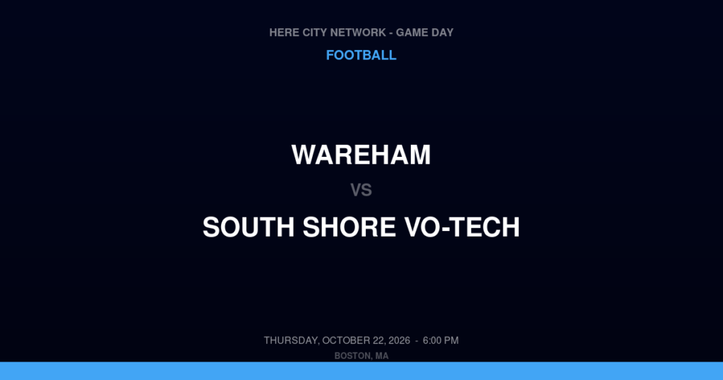 Wareham vs. South Shore Vo-Tech — Football Game Day — Hanover, MA — Oct 22, 2026